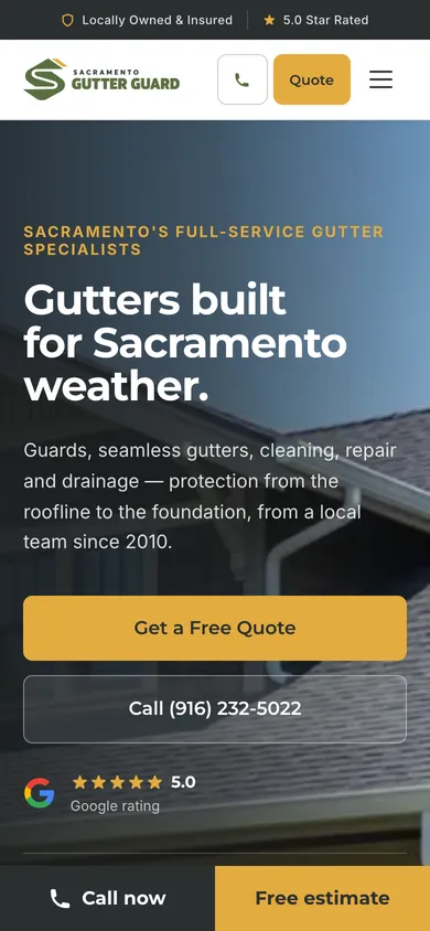 Sacramento Gutter Guard homepage on a phone: the headline, Get a Free Quote and Call buttons, and a bottom bar with Call now and Free estimate